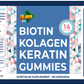 BIOTIN KOLAGEN KERATIN 60 GUMMIES;Podrška zdravoj, gustoj i sjajnoj kosi,noktima,koži i Prirodni izvori lepote; Naš BREND-Iskoristite REKLAMNU cijenu....