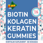 BIOTIN KOLAGEN KERATIN 60 GUMMIES;Podrška zdravoj, gustoj i sjajnoj kosi,noktima,koži i Prirodni izvori lepote; Naš BREND-Iskoristite REKLAMNU cijenu....