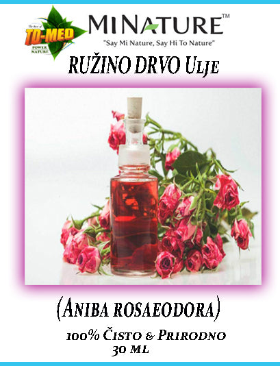 Rosewood oil 30ml ,Ružino drvo,100% natural-Original Mi Nature